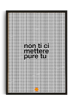 Non ti ci mettere pure tu