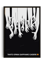 Poster moderno minimal bianco e nero con illustrazione di mani e frase “tanto ormai sappiamo cadere”, stampa decorativa