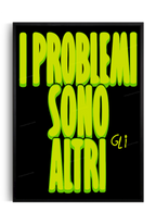 The problems are (the) others