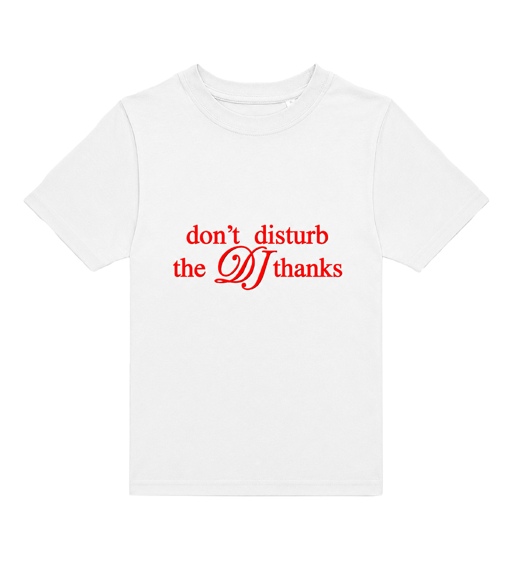 T-shirt - Don't disturb the DJ - White