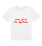T-shirt - Don't disturb the DJ - White