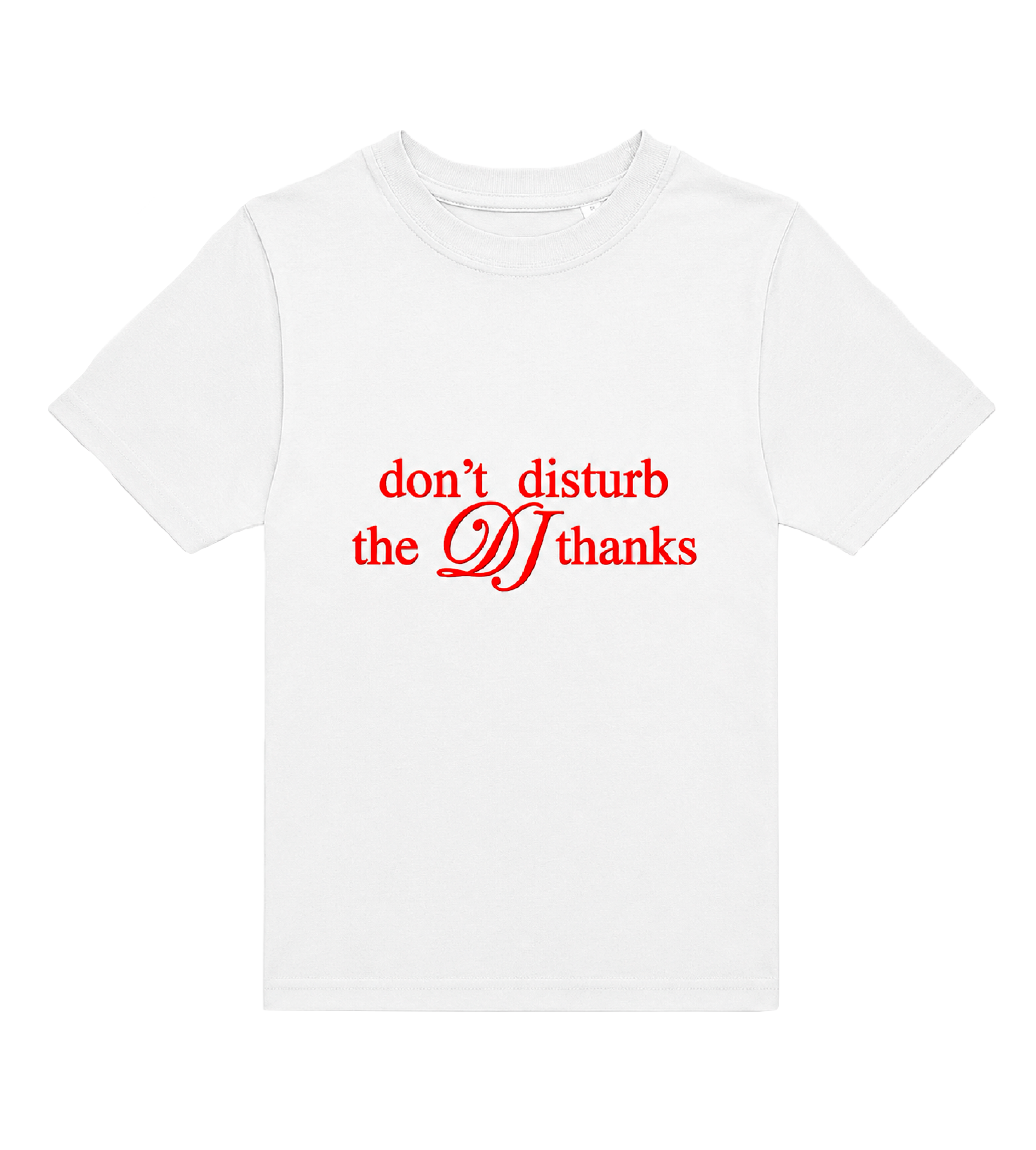 T-shirt - Don't disturb the DJ - White